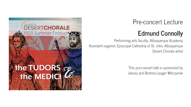Pre-Concert Lecture for The Tudors and the Medici