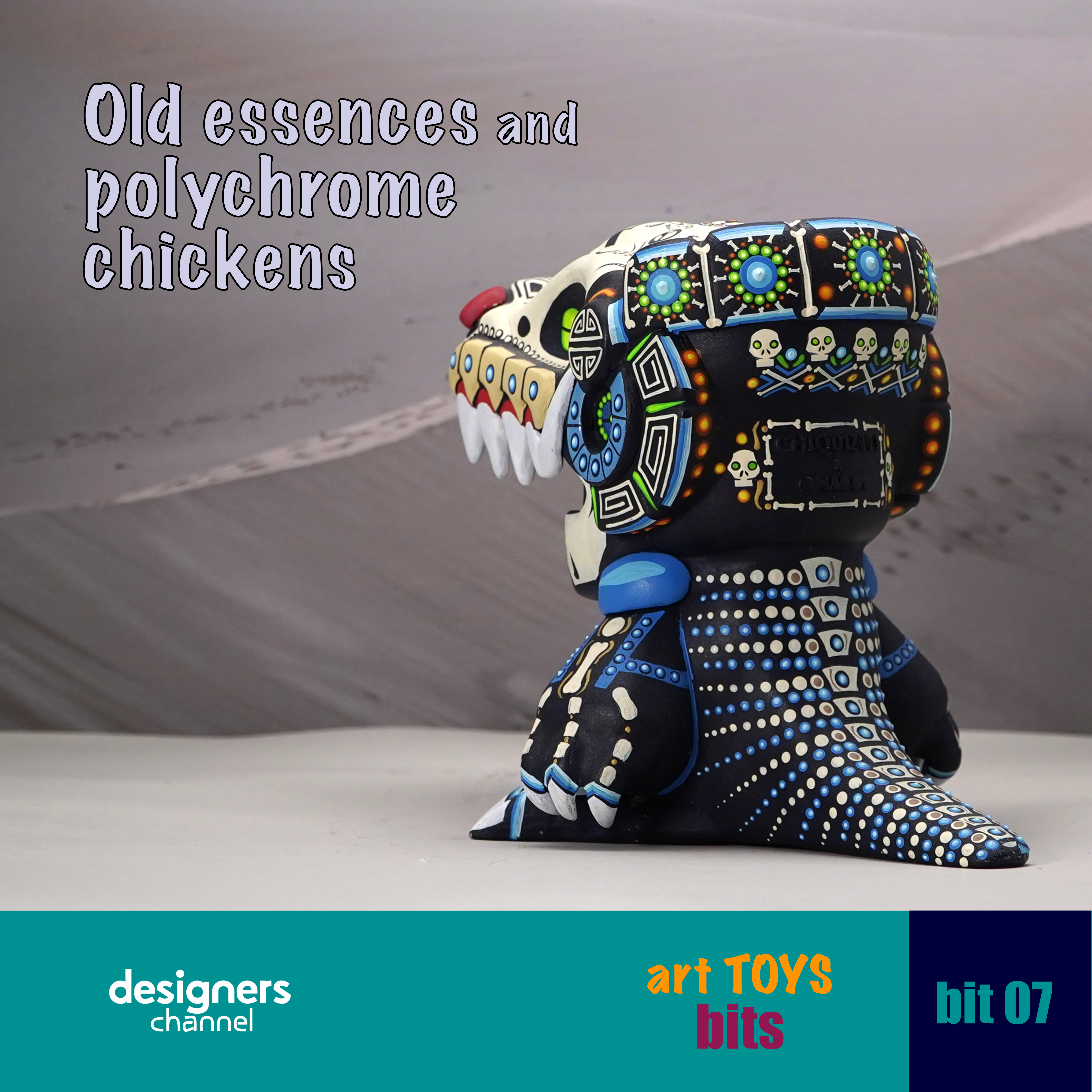 bit 07 OLD ESSENCES AND POLYCHROME CHIKENS