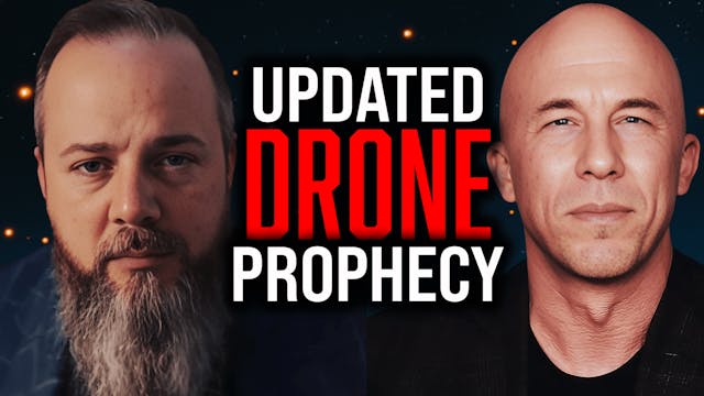 Drone Prophecy Update | Joseph Z, Ala...