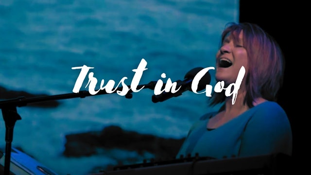 Trust in God  Worship with Julie Meyer at the Healing Rooms