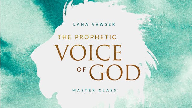 Prophetic Voice of God Masterclass
