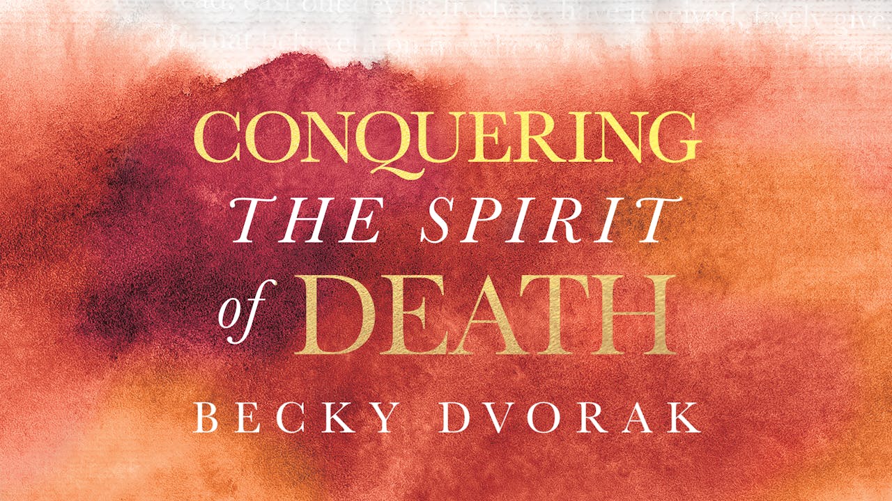 Conquering The Spirit of Death Masterclass