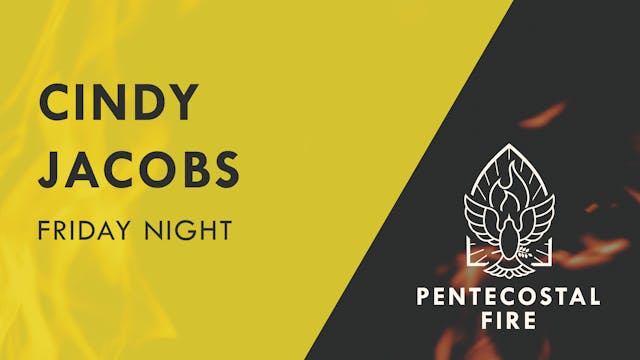 Pentecostal Fire Conference 2021 - Cindy Jacobs - Friday Night