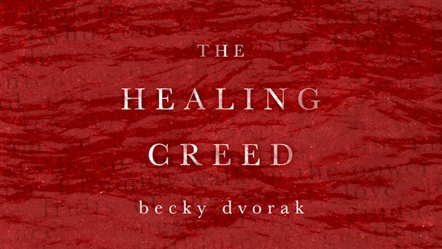 The Healing Creed Masterclass