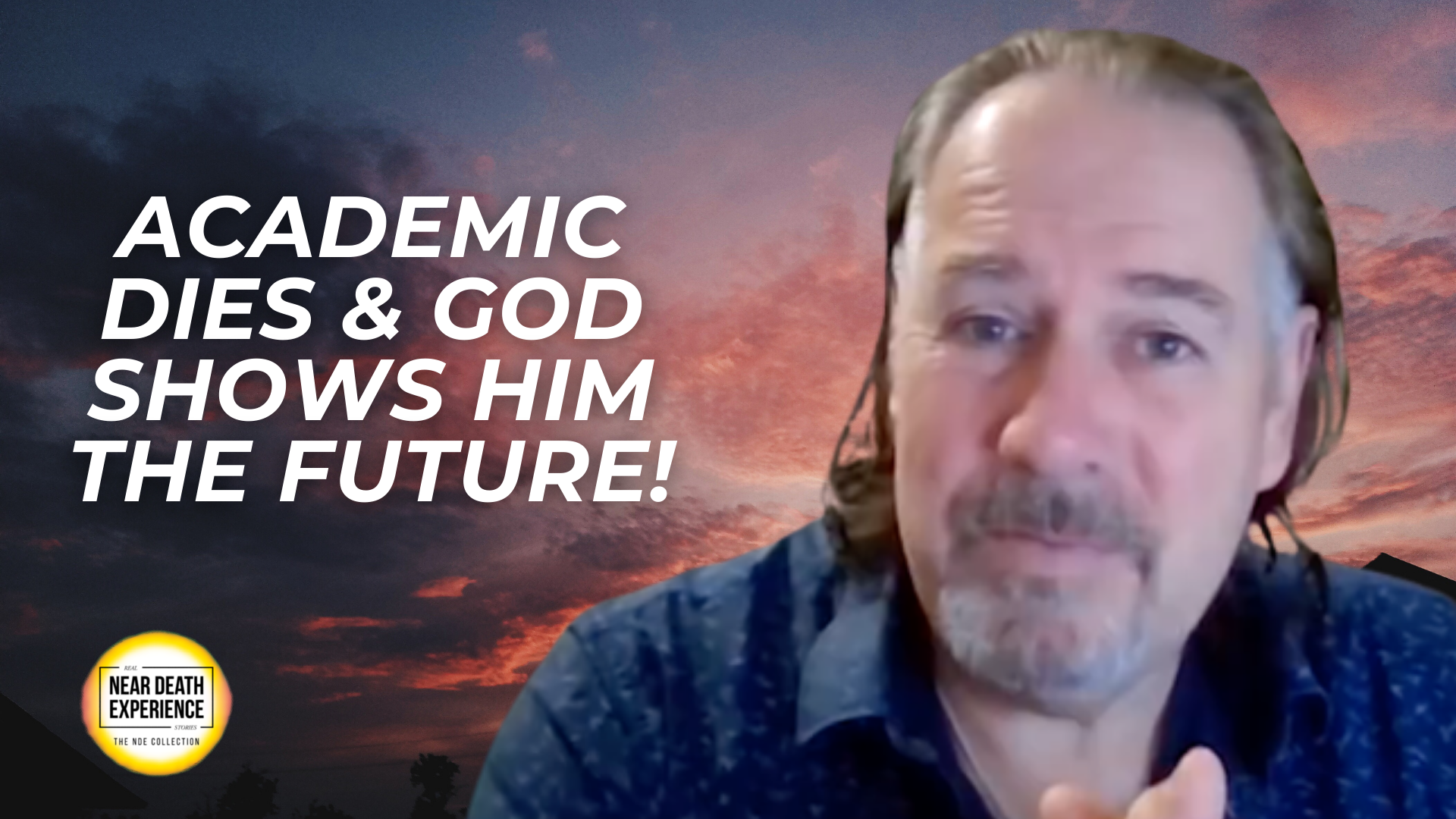 Academic Dies & God Shows Him the Future!