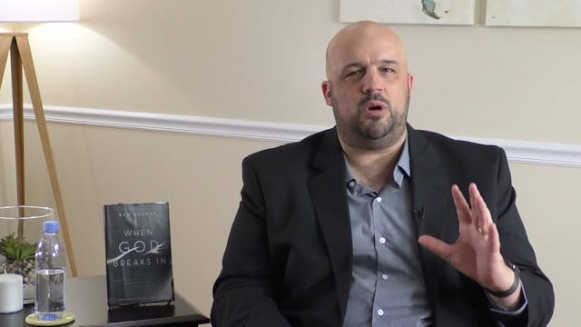 When God Breaks In Masterclass - Session 19 - Ben Hughes