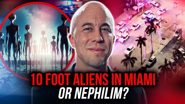 10 Foot Aliens In Miami Or Nephilim? | Joseph Z