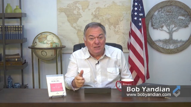 Episode 258-Methods of Divine Healing-Part 1-Bob Yandian Ministries-Student of the Word