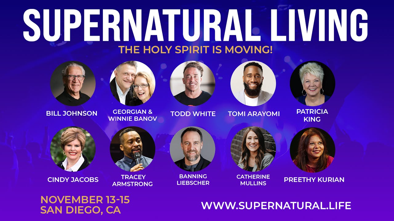 Supernatural Living Conference | NOV LIVESTREAM
