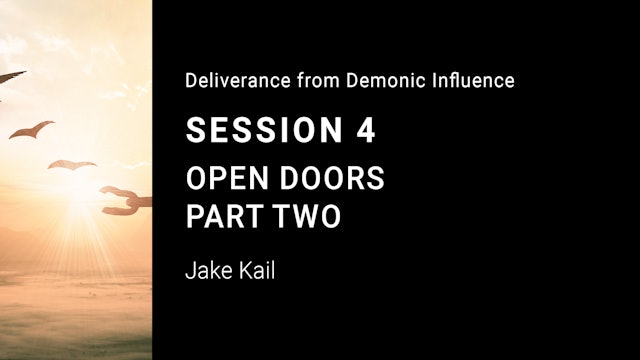 Open Doors Pt.2 - Session 4