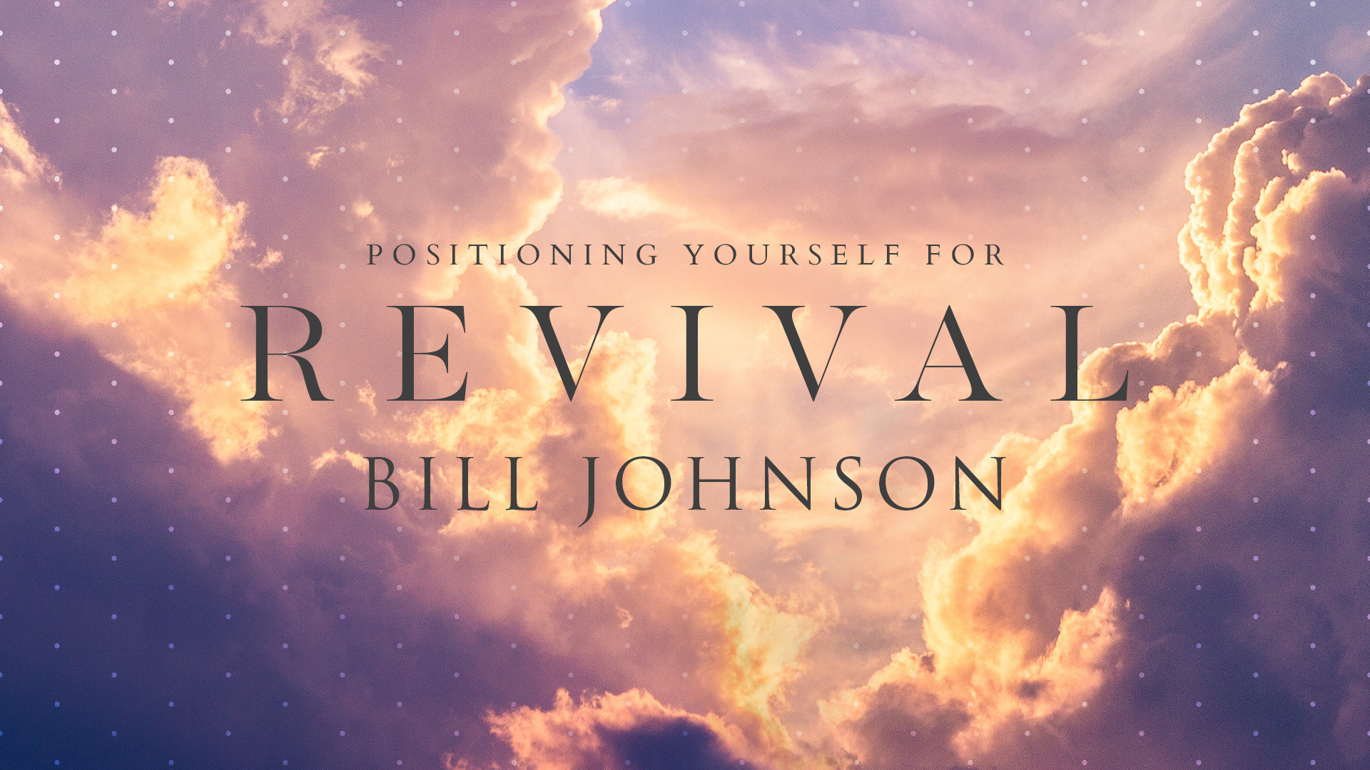 Positioning Yourself for Revival