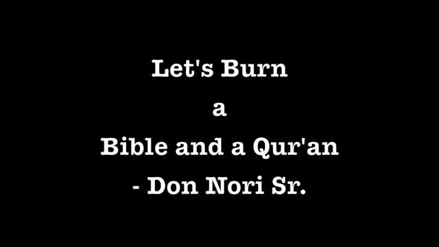 Let's Burn a Bible and a Qur'an