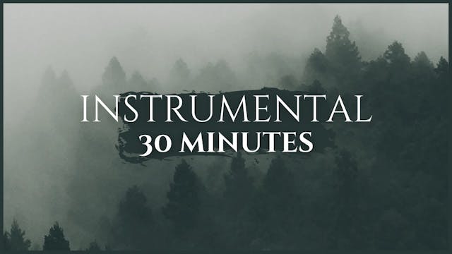 30 Minutes Soaking Worship