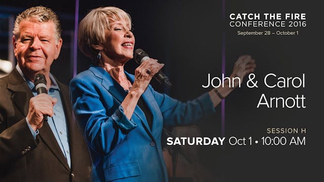 Catch The Fire Conference 2016 - Sess...