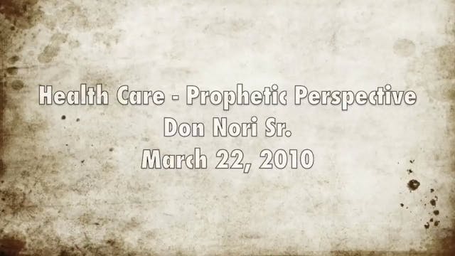 Health Care - Prophetic Perspective
