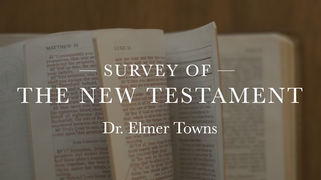 Survey Of The New Testament