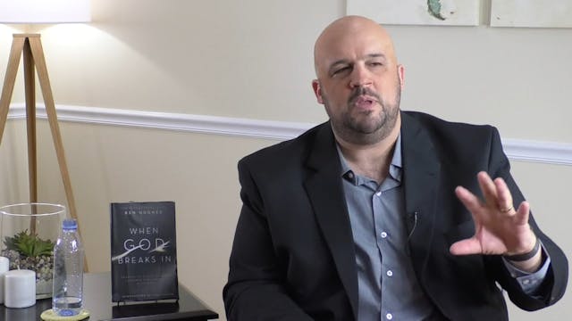 When God Breaks In Masterclass - Session 14 - Ben Hughes