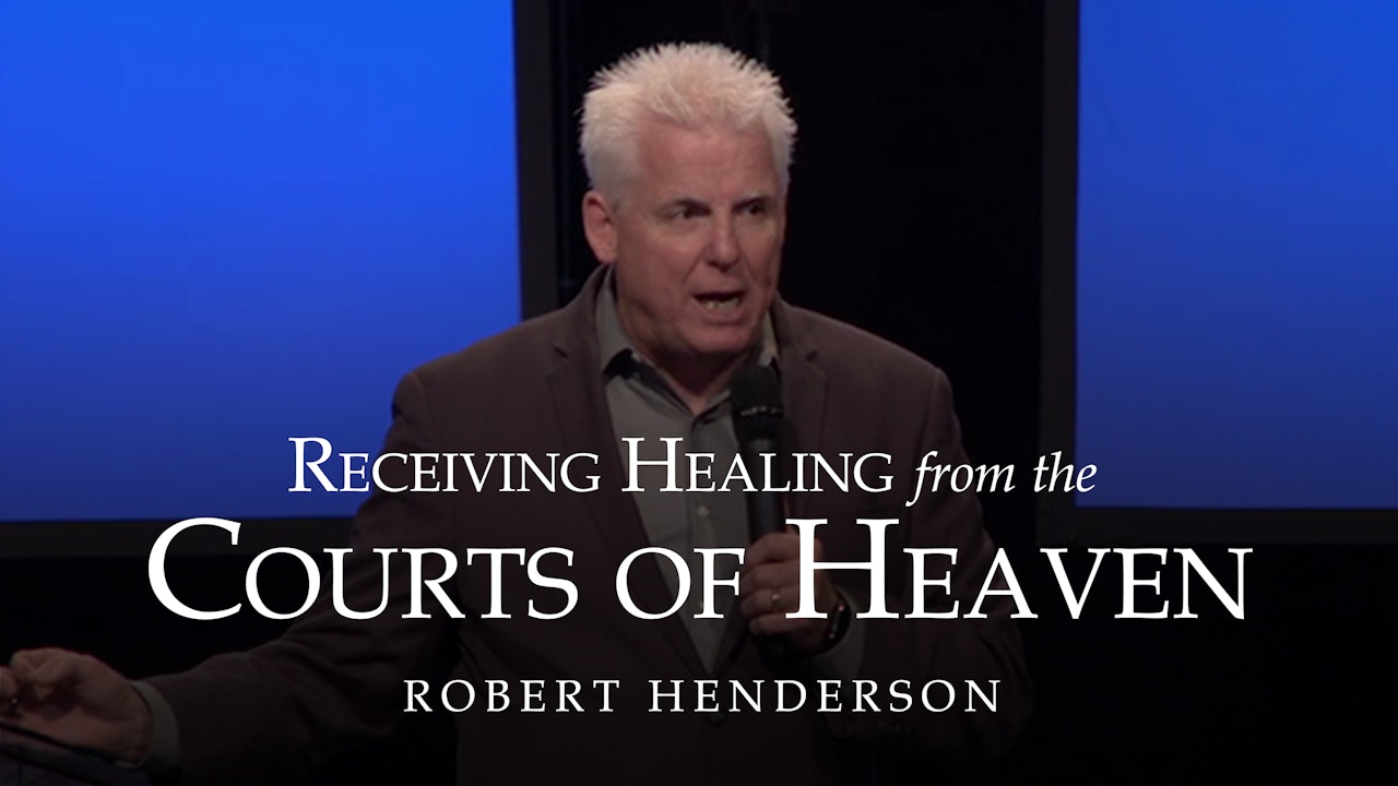 Receiving Healing from the Courts of Heaven Ecourse