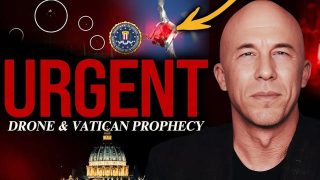 Urgent Drone & Vatican Prophecy | Jos...