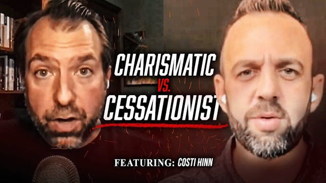 Charismatic vs. Cessationist Views on...