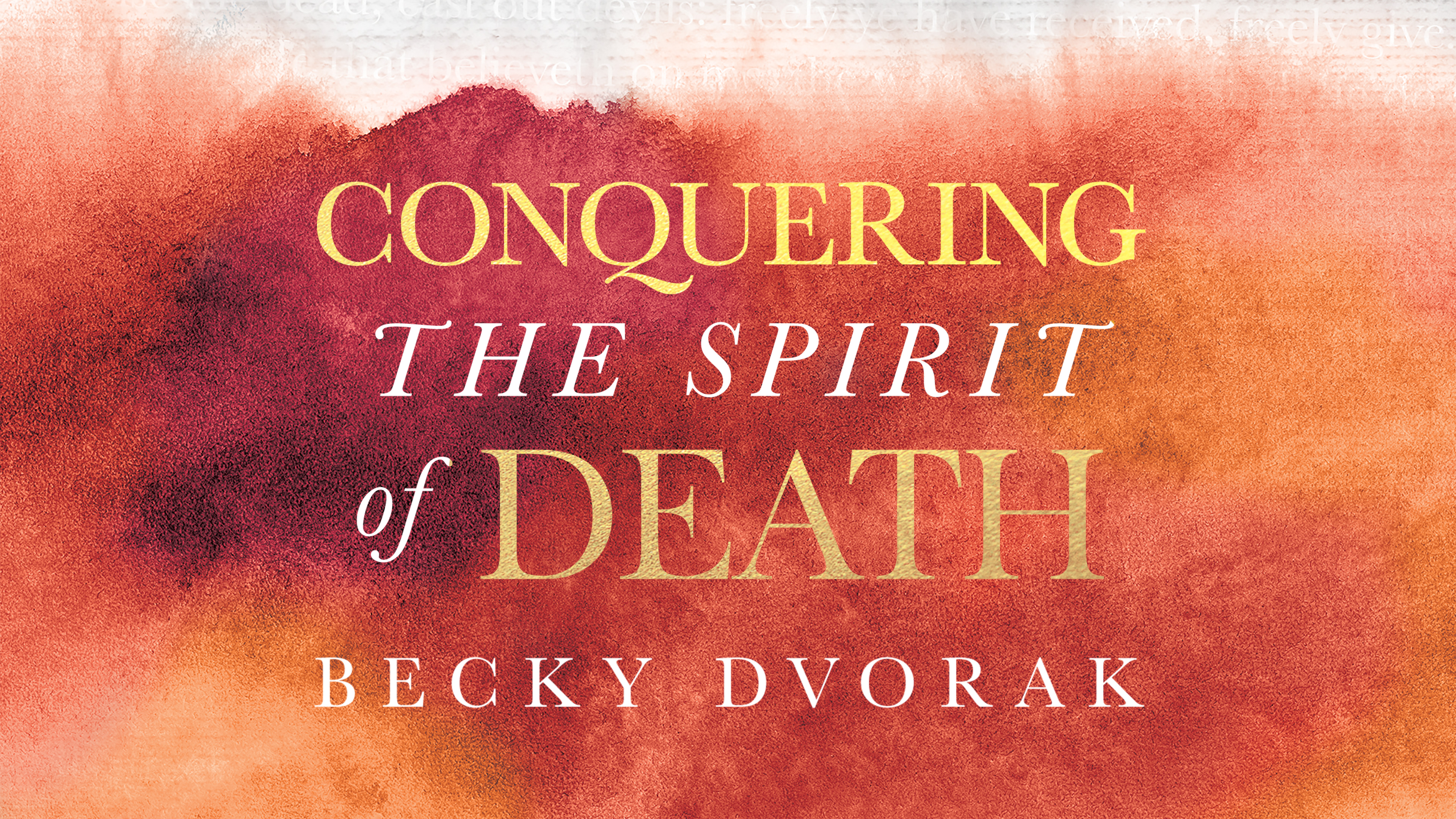 Conquering The Spirit of Death Masterclass