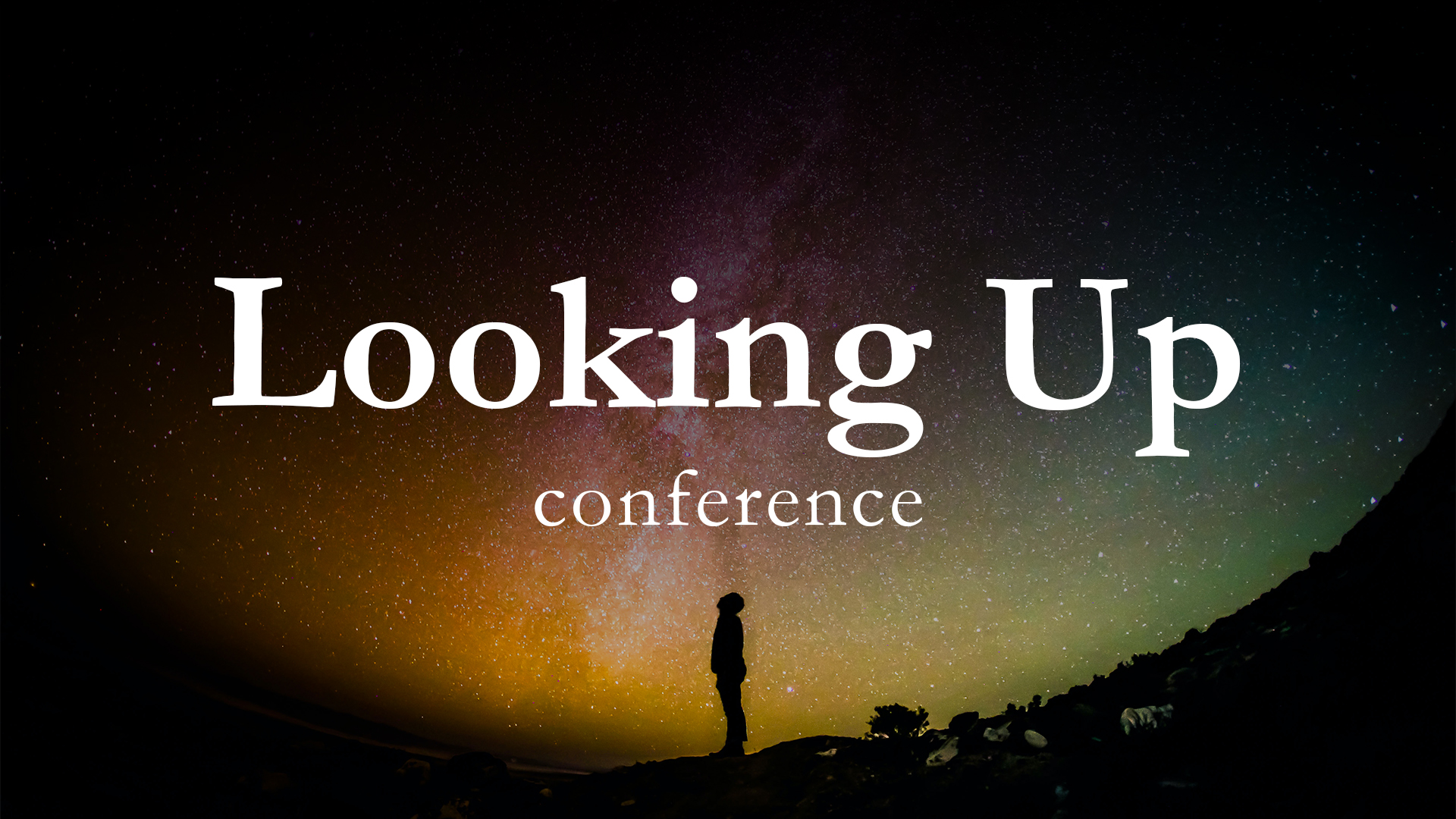 Looking Up Conference - Troy Brewer