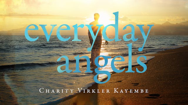 Everyday Angels - Charity Virkler Kayembe