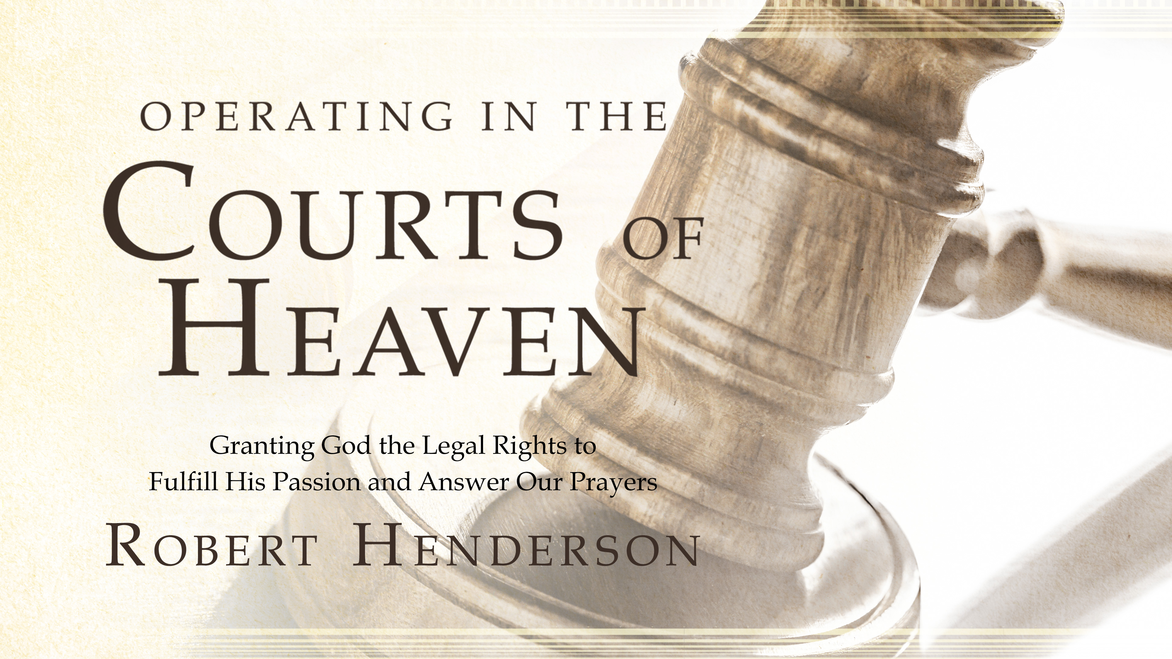 Operating In The Courts Of Heaven - Session 4