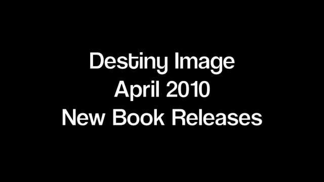 Destiny Image - New Books for April 2010
