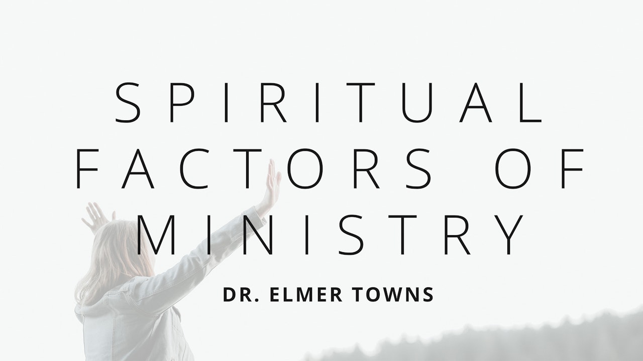 Spiritual Factors Of Ministry