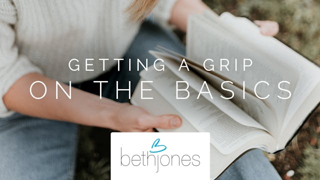 Getting A Grip On The Basics Ecourse