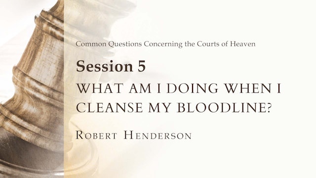 What Am I Doing When I Cleanse My Bloodline?
