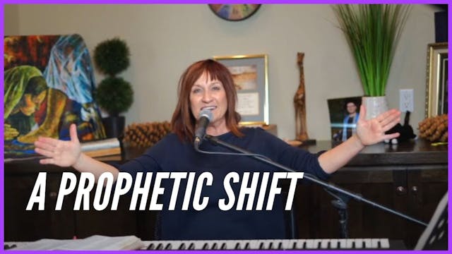 A Prophetic Shift  Worship & Prophecy...