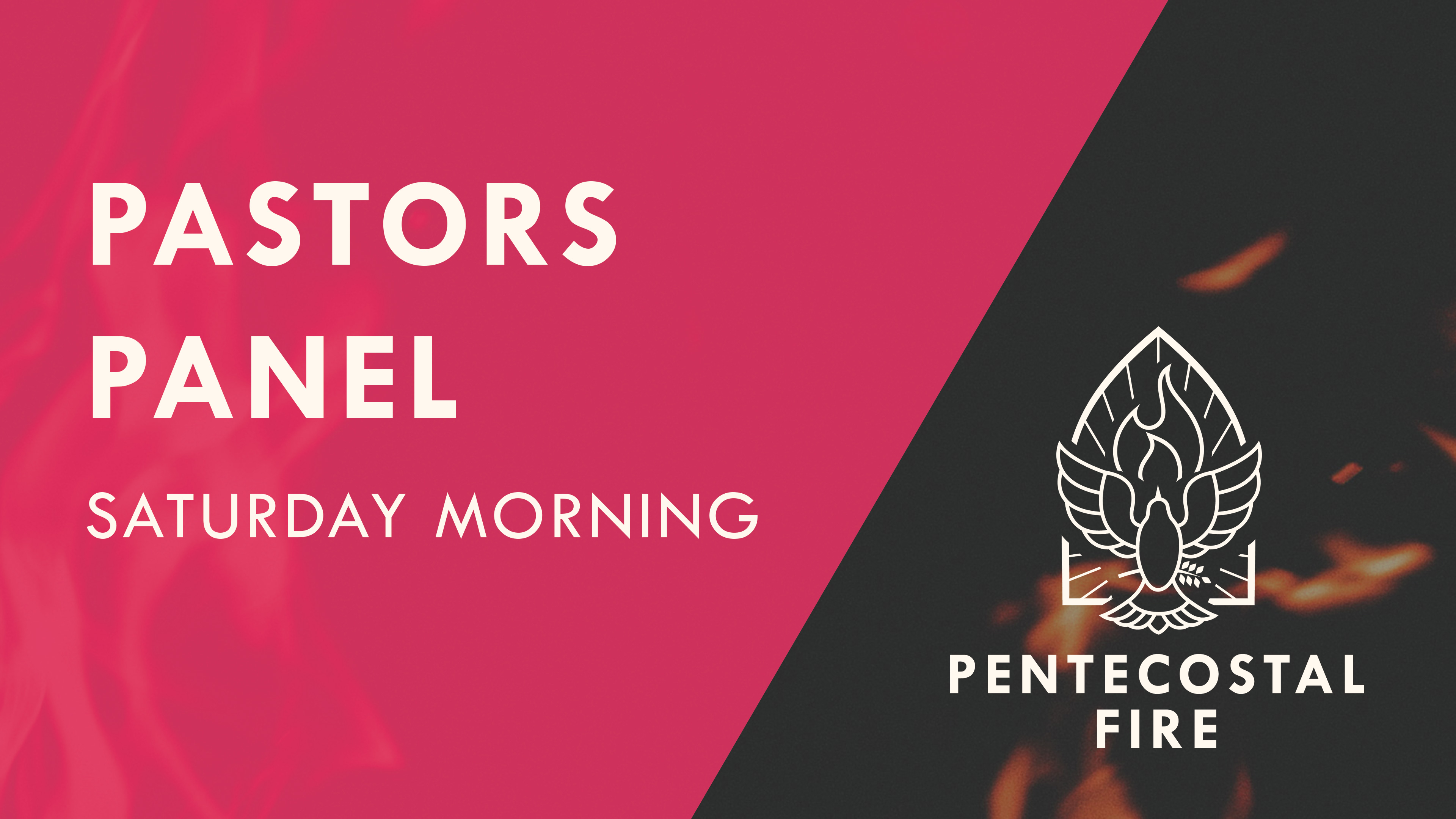 Pentecostal Fire Conference 2021 - Pastors Panel -  Saturday Afternoon