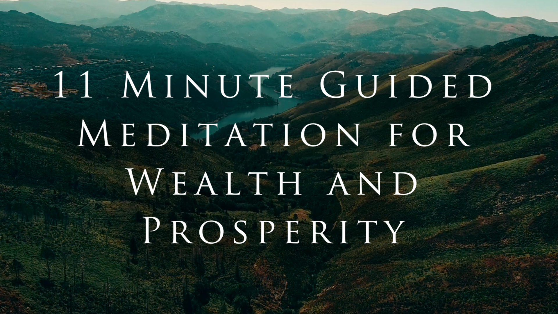 A 11 Minute Guided Meditation for Wealth and Prosperity