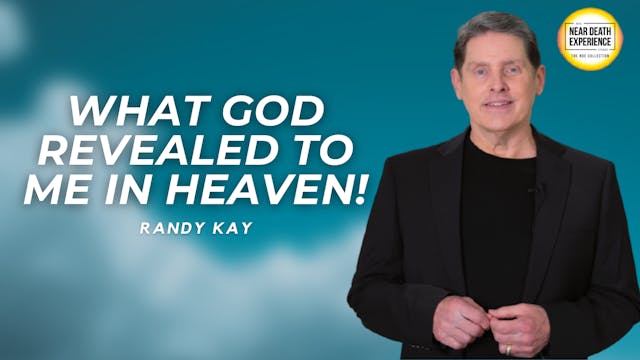 What God Revealed to Me in Heaven!  R...