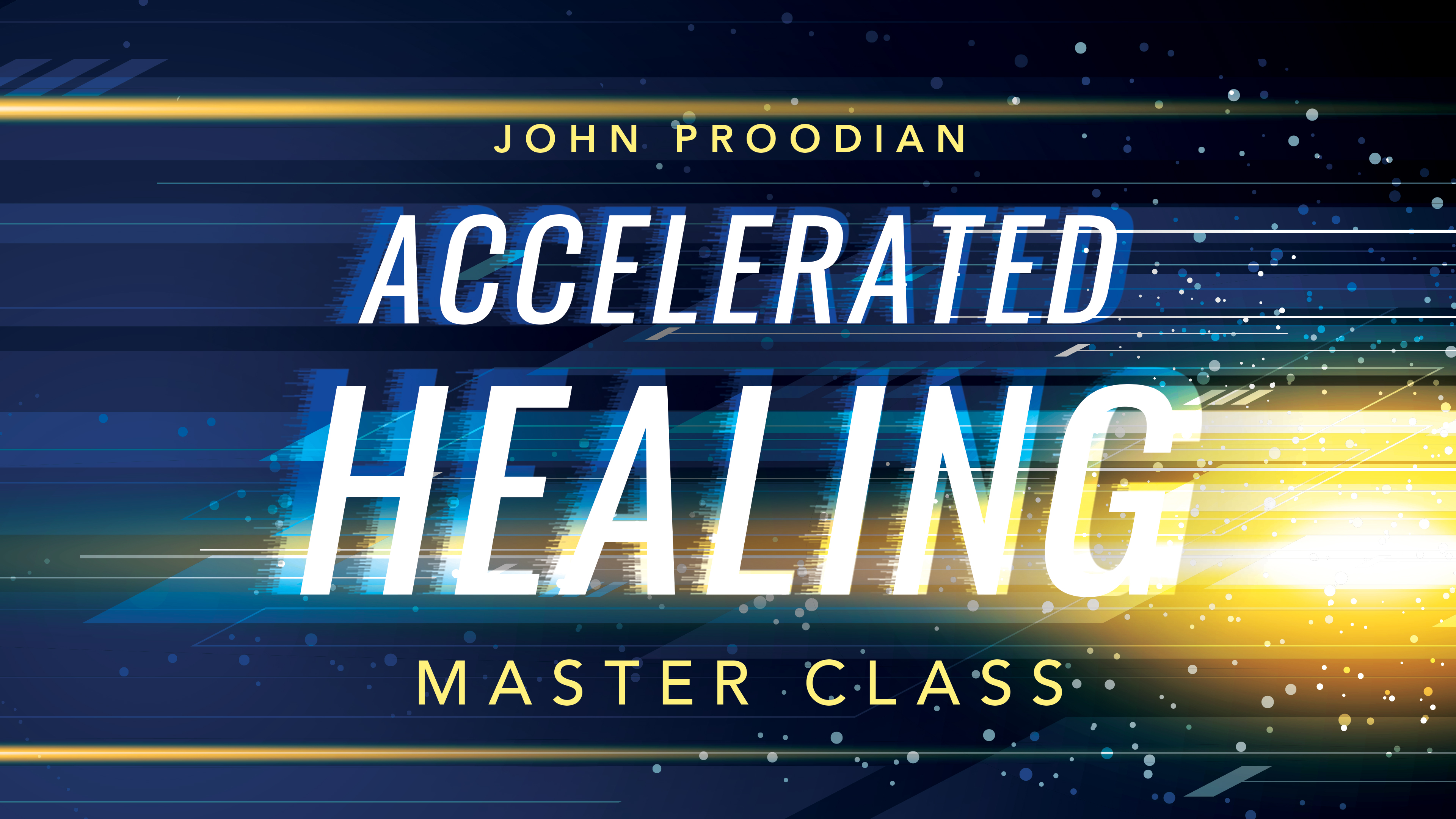 Accelerated Healing Masterclass