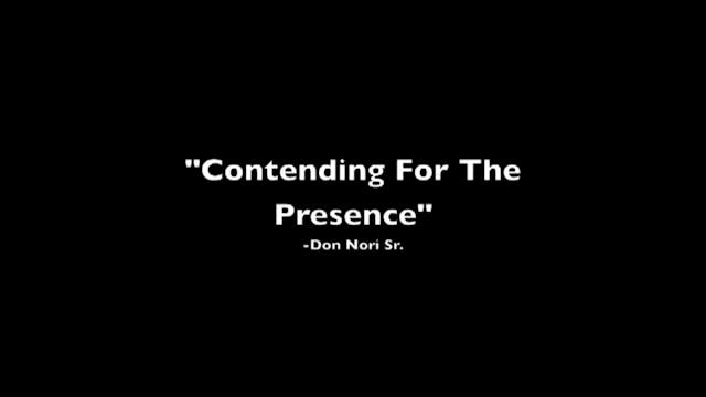 Contending For the Presence