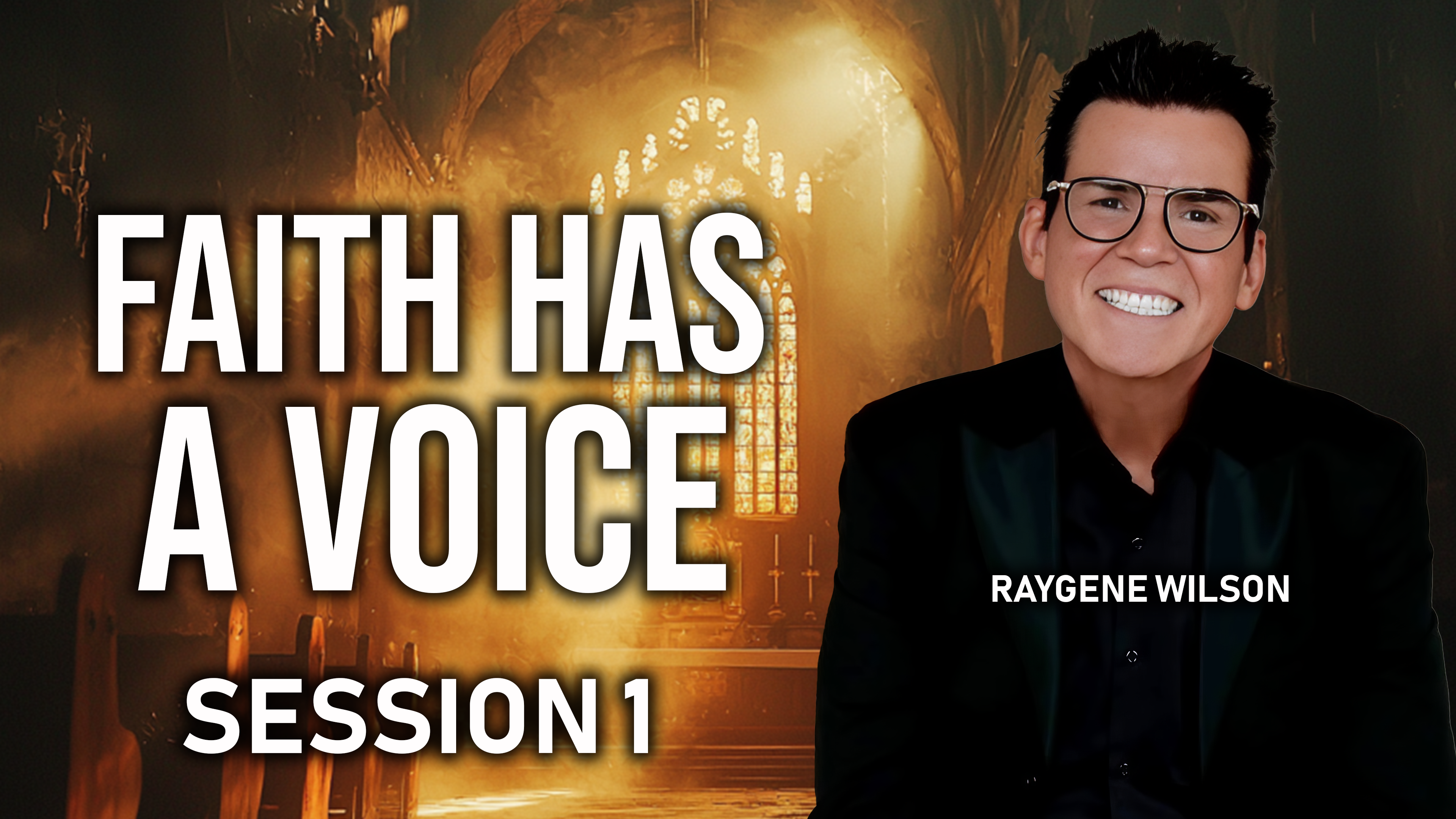 Faith Has A Voice | Session 1