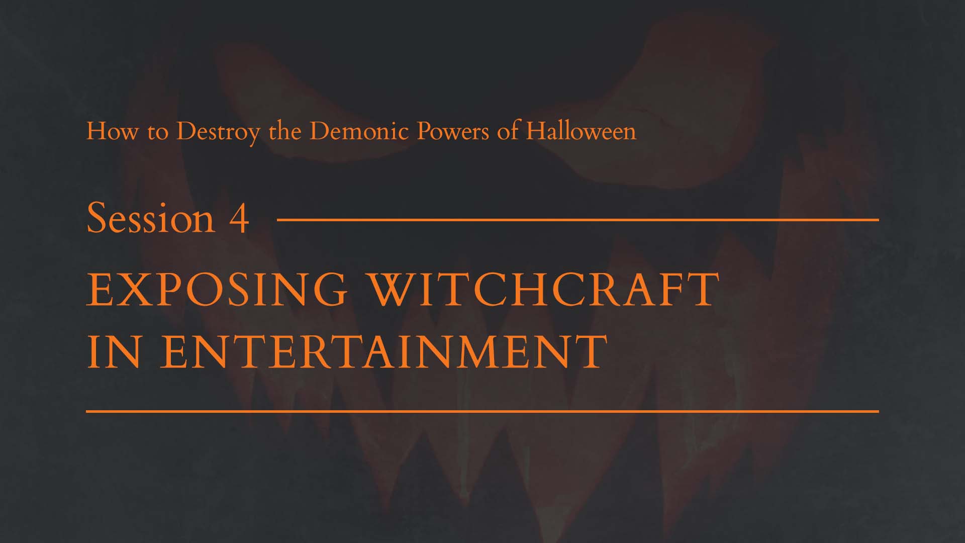 Session 4 - Exposing Witchcraft in Entertainment