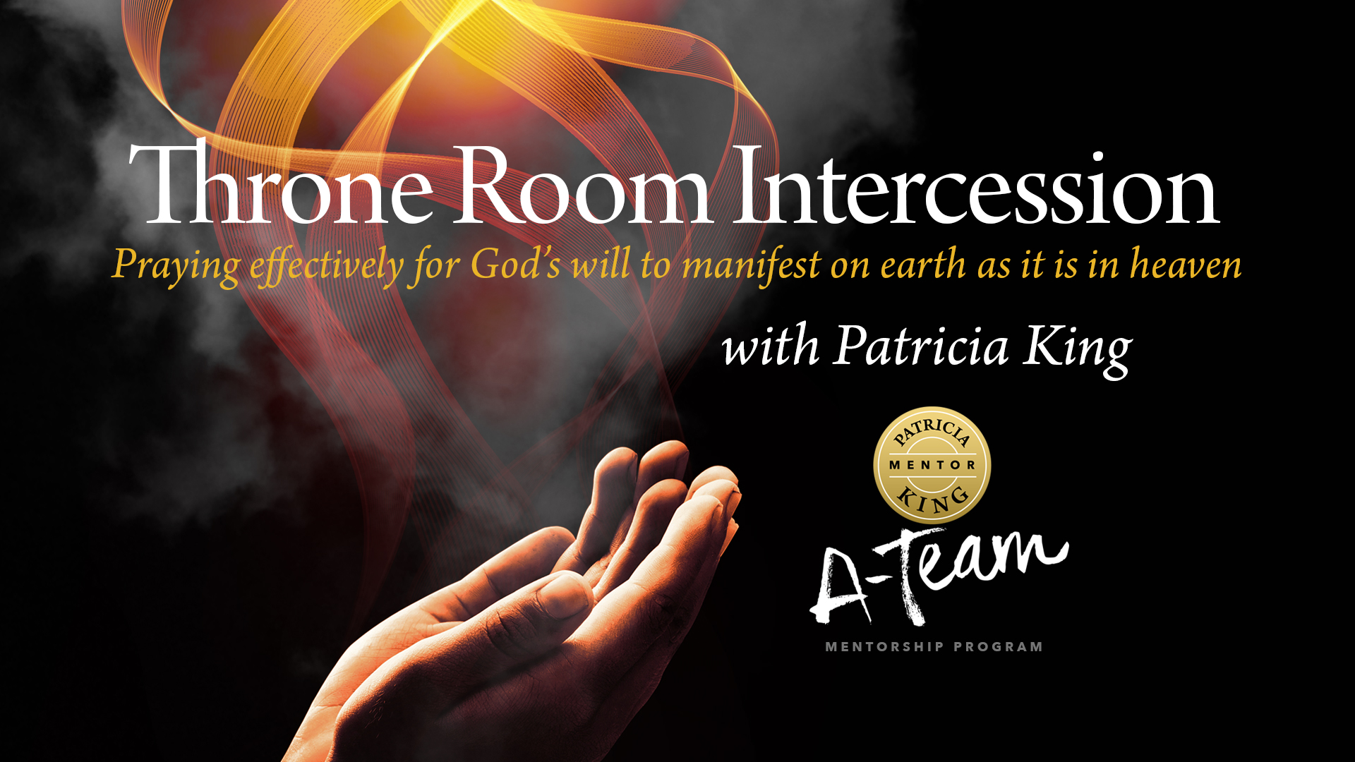 Throne Room Intercession - Session 1