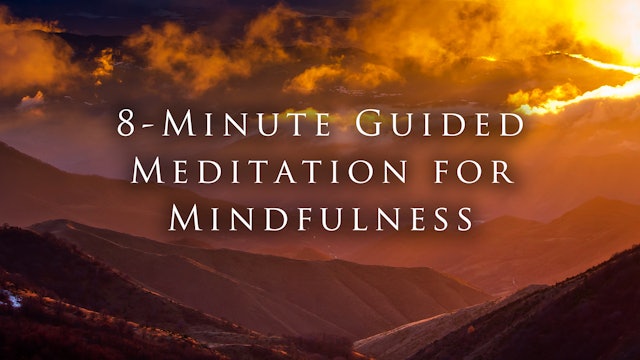 8-Minute Guided Meditation for Mindfulness