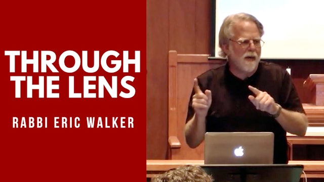Through The Lens with Rabbi Eric Walker | Be Still 