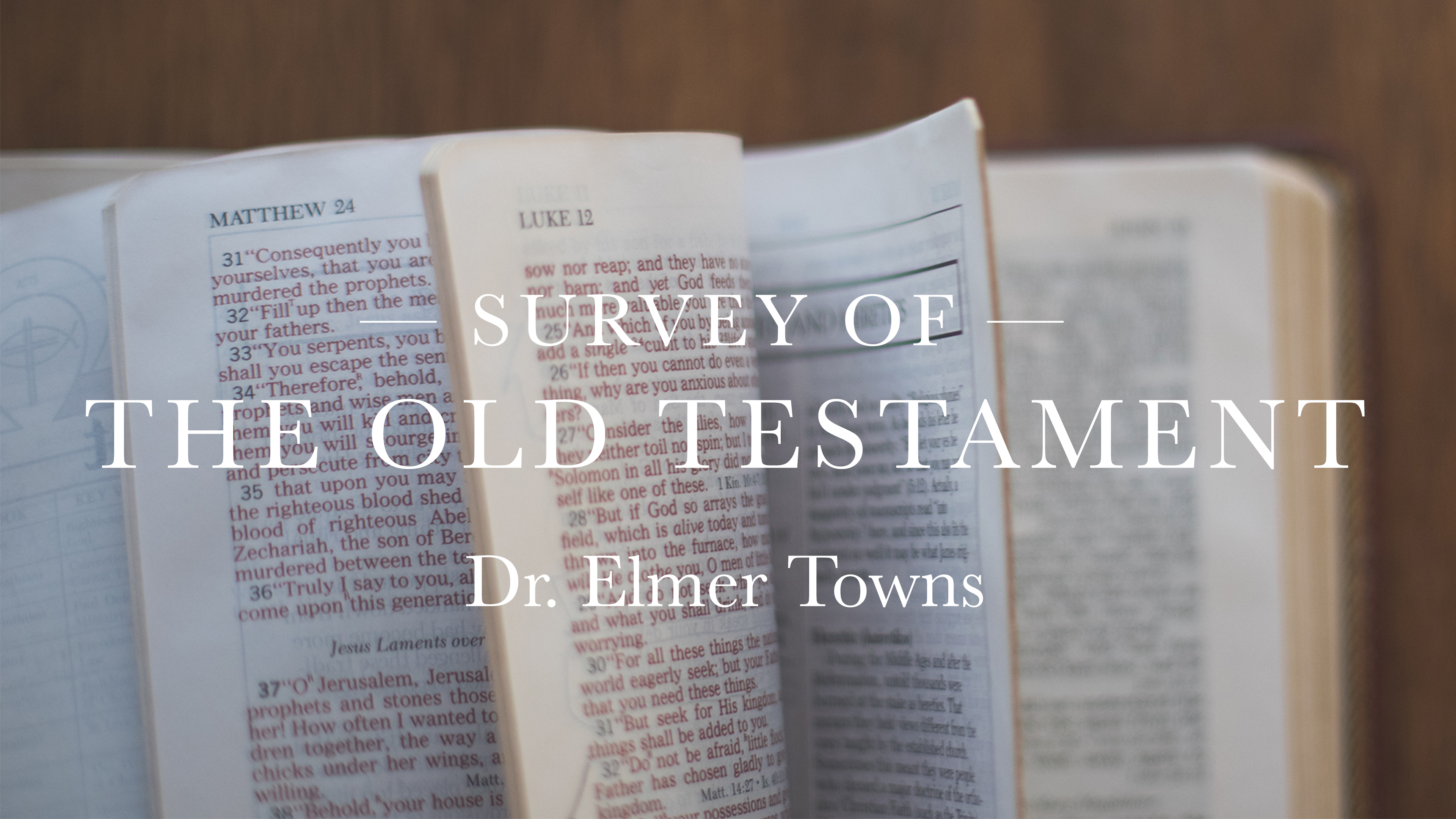 Survey Of The Old Testament