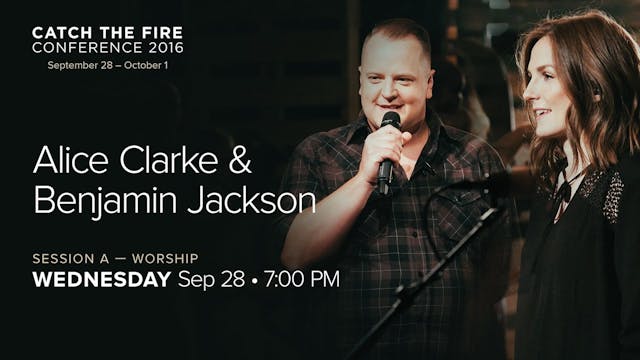 Catch The Fire Conference 2016 - Sess...