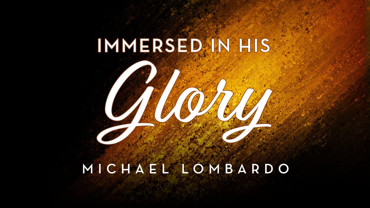 Immersed in His Glory Ecourse
