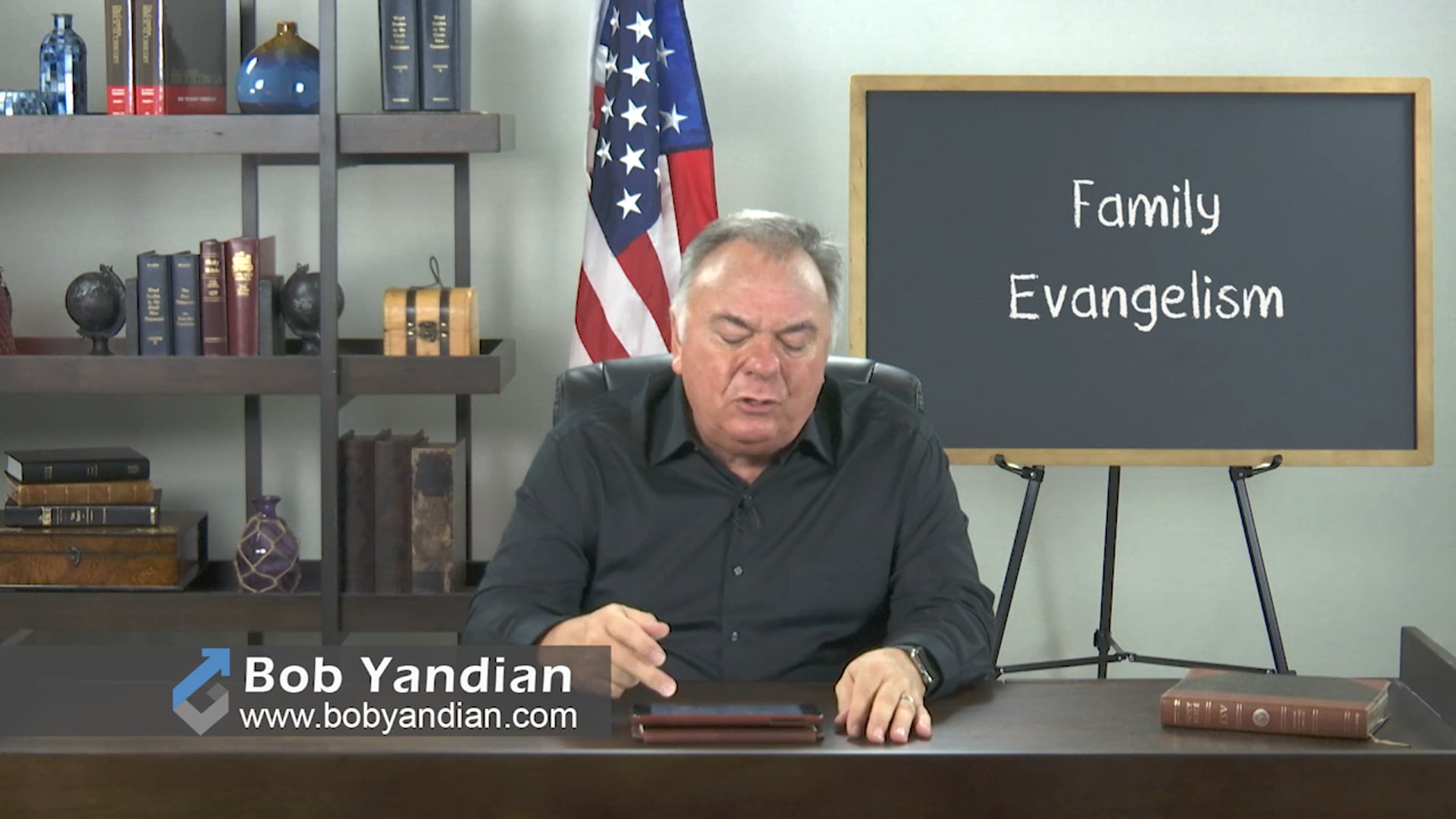 Episode 001-Family Evangelism-Bob Yandian Ministries-Student of the Word