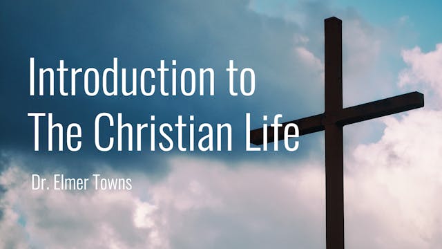 Introduction To The Christian Life Ecourse