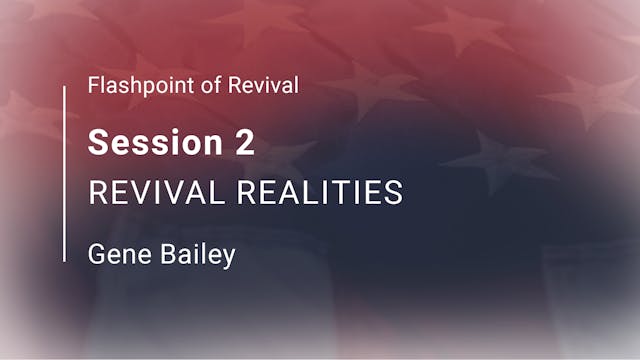 Session 2 - Revival Realities