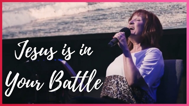 Jesus is in Your Battle  Worship with Julie Meyer